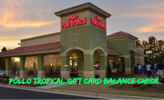 Pollo-Tropical-Gift-Card-Balance